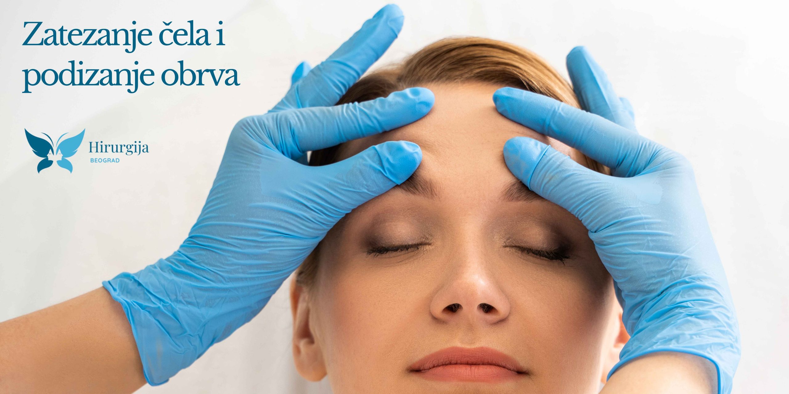 Zatezanje čela i podizanje obrva za brzo i efikasno uklanjanje bora