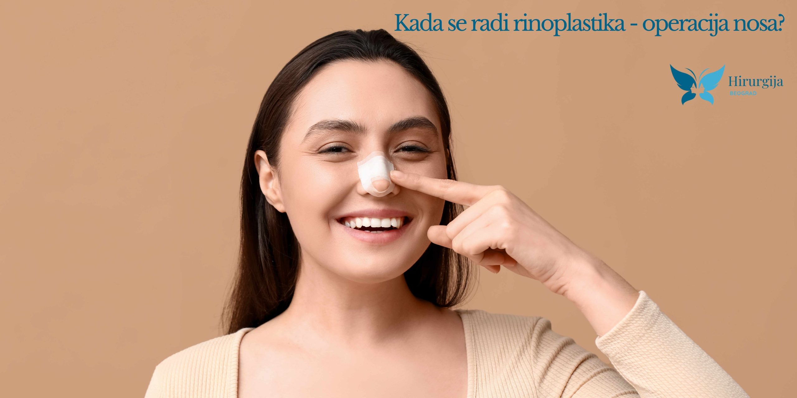 Kada se radi rinoplastika - operacija nosa