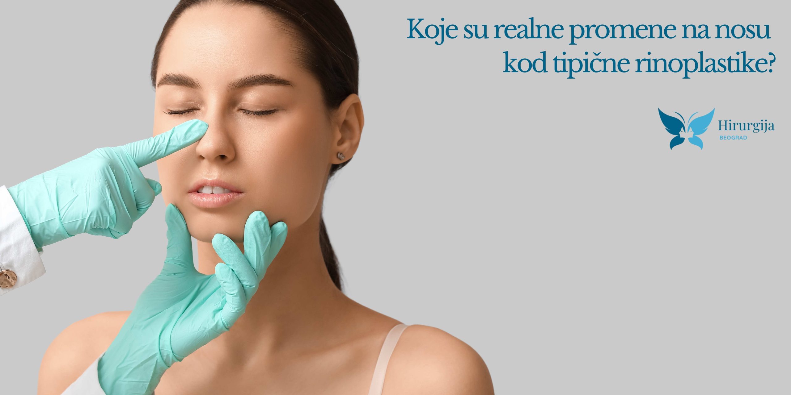 Koje su realne promene koje se mogu napraviti na nosu kod tipične rinoplastike?