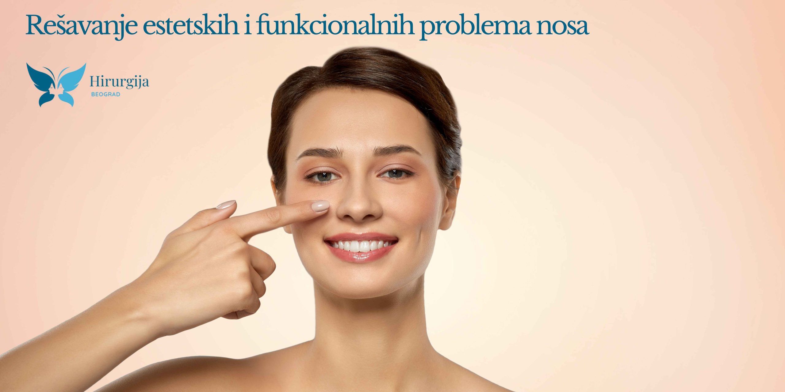 Rešavanje estetskih i funkcionalnih problema nosa