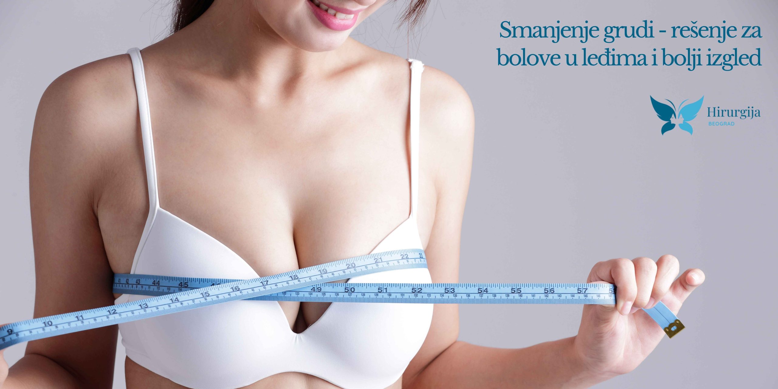 Smanjenje grudi – Rešenje za bolove u ledjima i bolji izgled