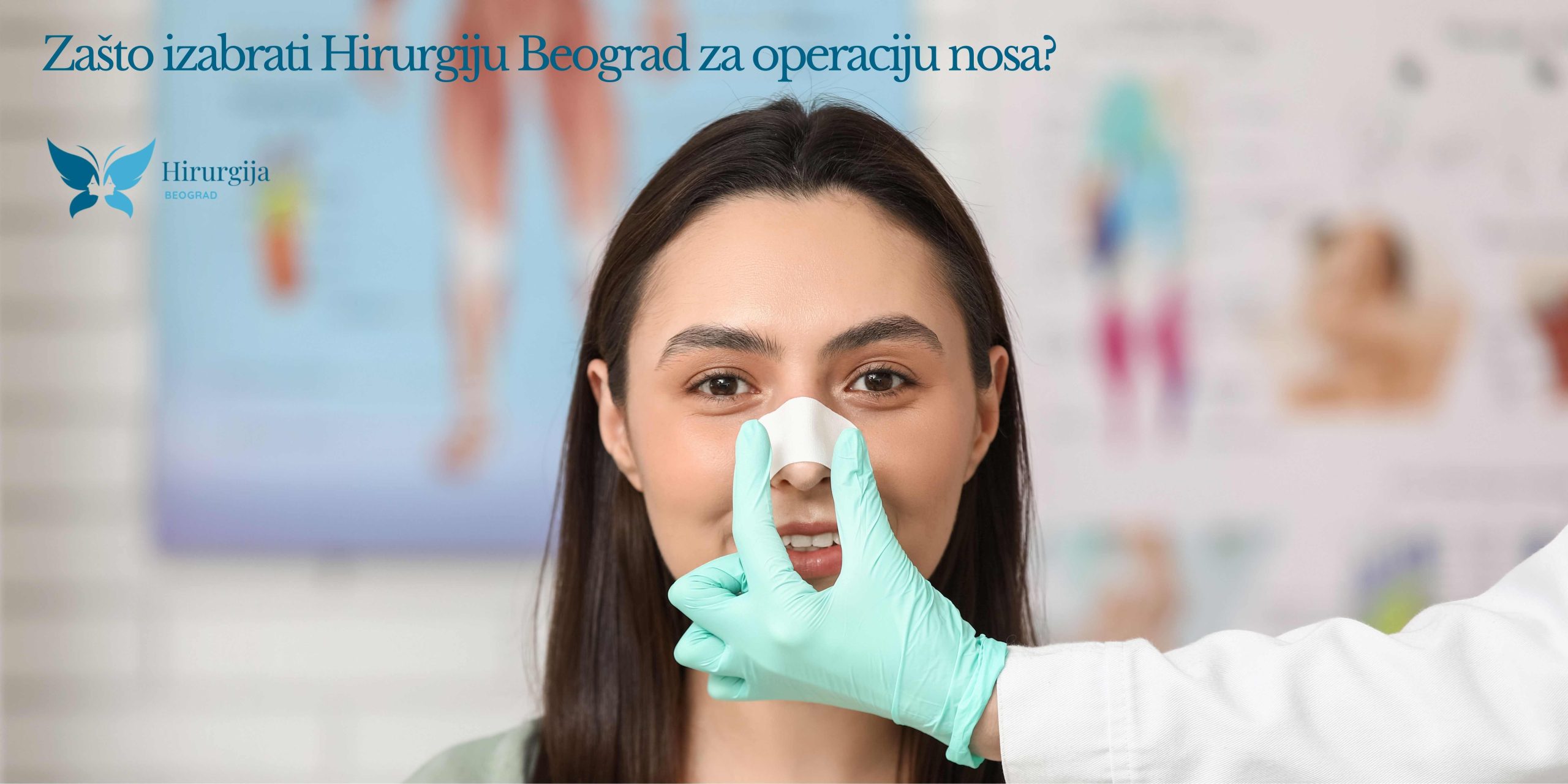 Zašto izabrati Hirurgiju Beograd za operaciju nosa?